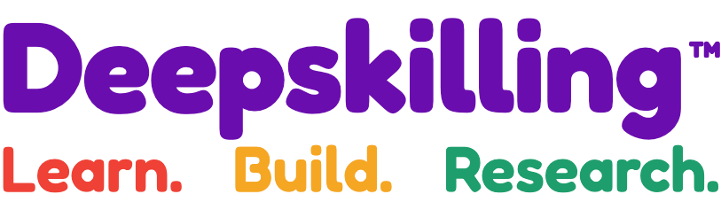 Deepskilling — Learn. Build. Research.